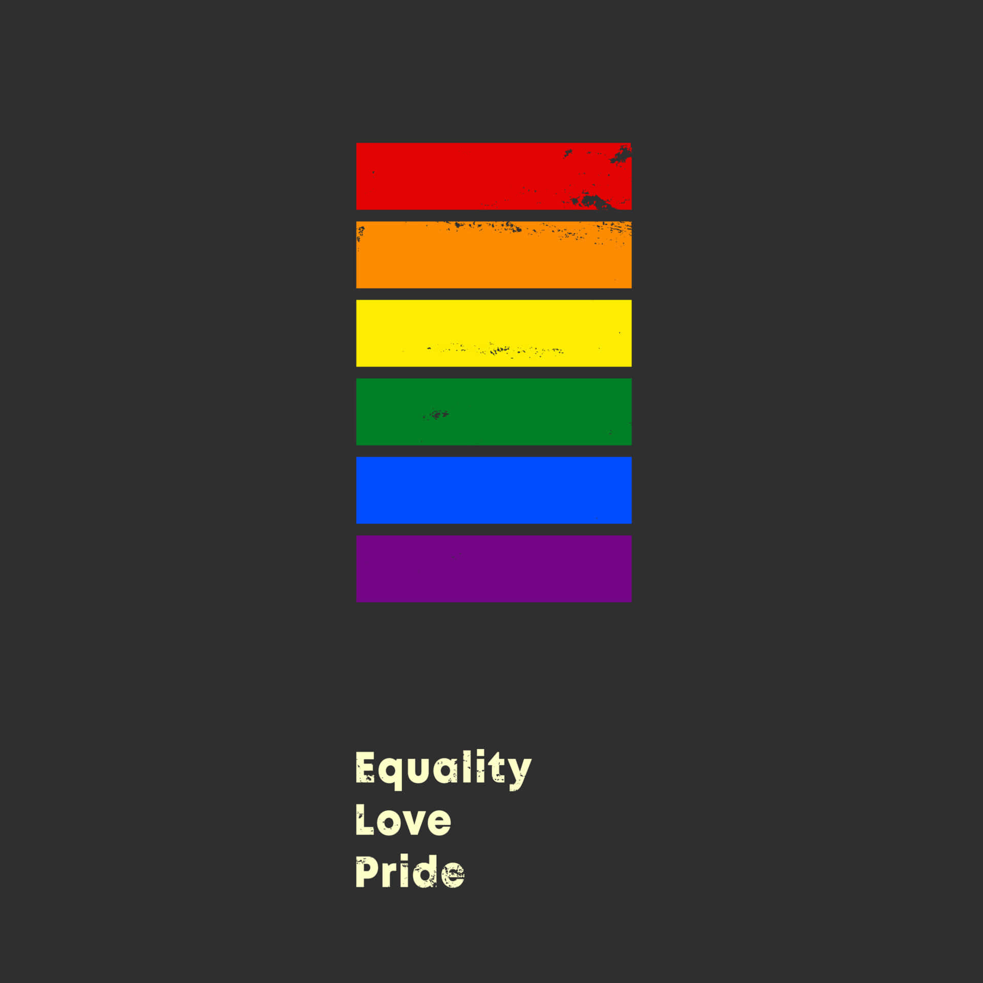 Pride Equality Love Graphic Wallpaper