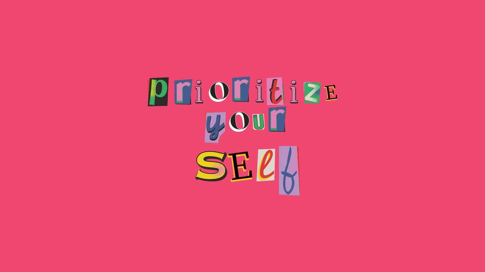 Prioritize Your Self Inspirational Quote Wallpaper