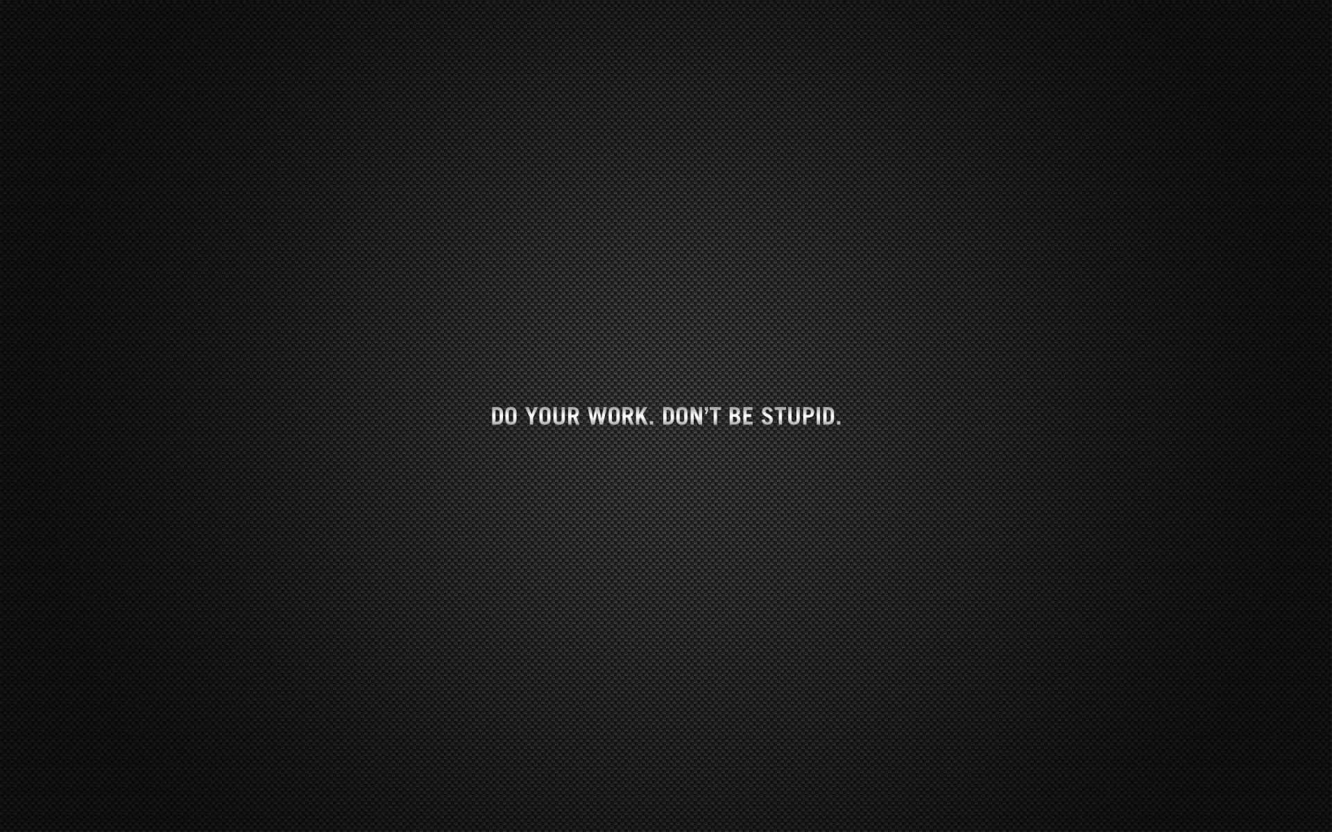 Misc - Motivational Wallpapers and Backgrounds  Desktop wallpaper quotes,  Laptop wallpaper quotes, Desktop wallpaper black