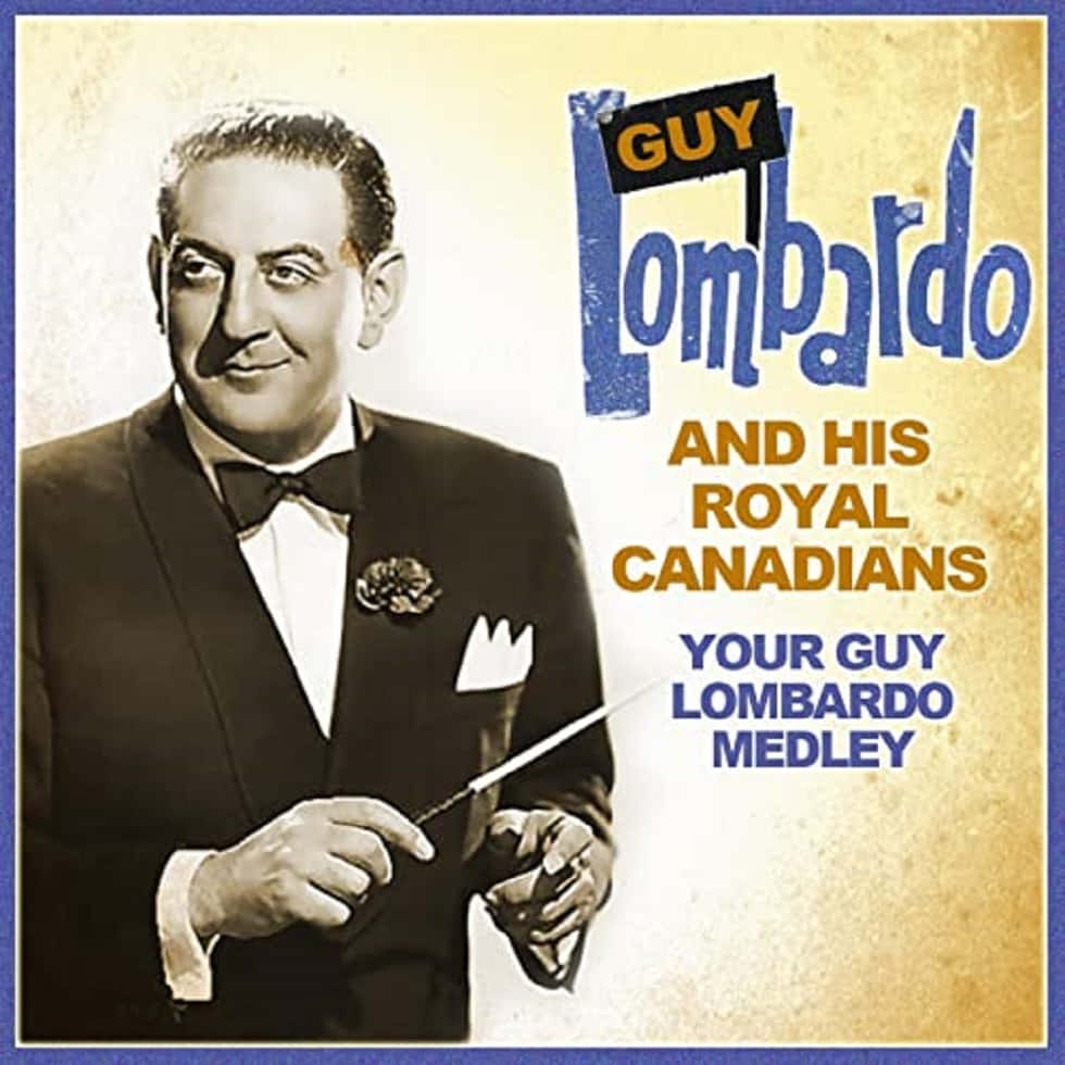 Promotion Poster Of Guy Lombardo Wallpaper