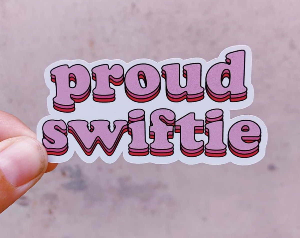 Proud Swiftie Sticker Wallpaper