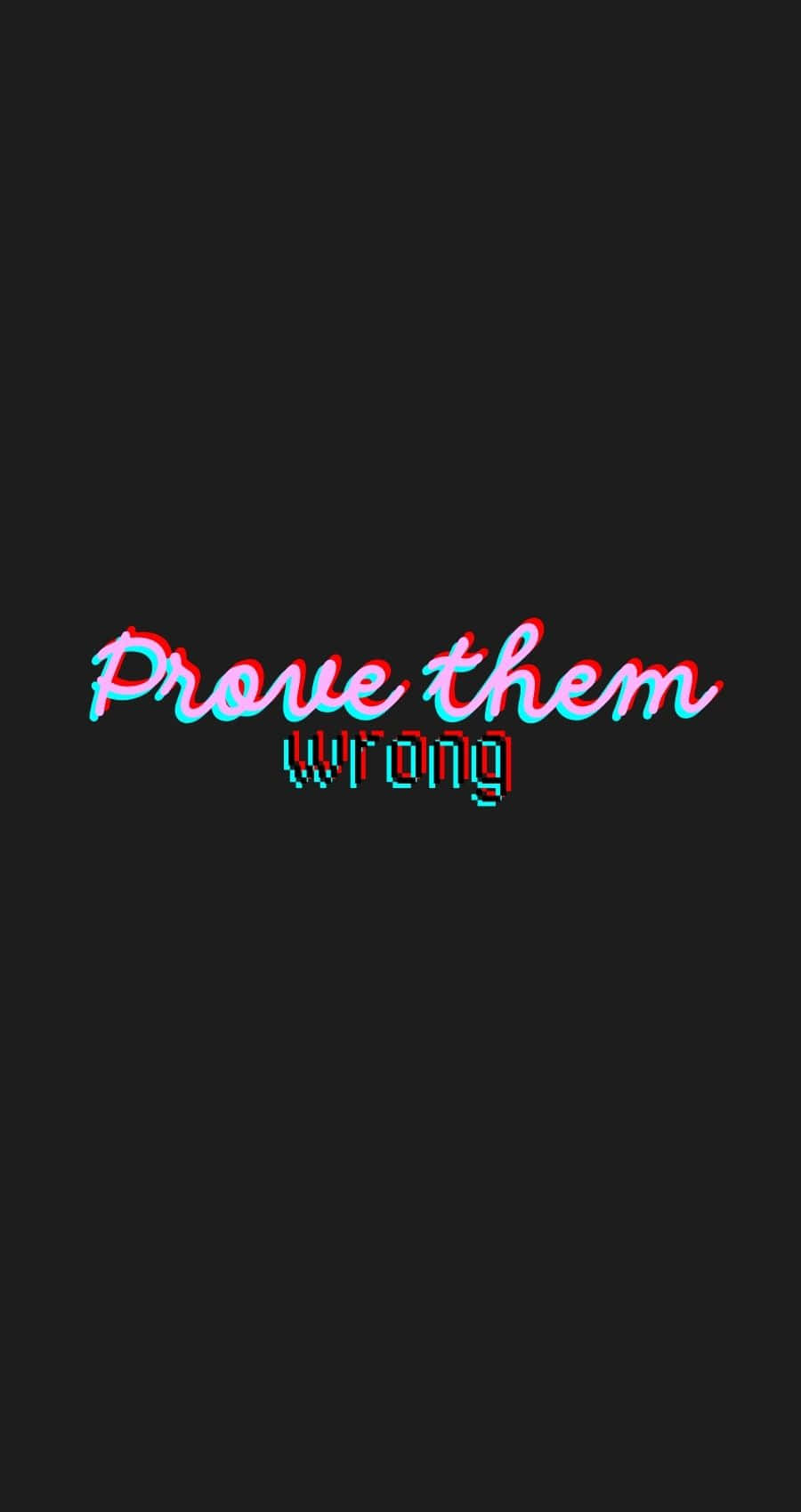 Prove Them Wrong Inspirational Quote Wallpaper