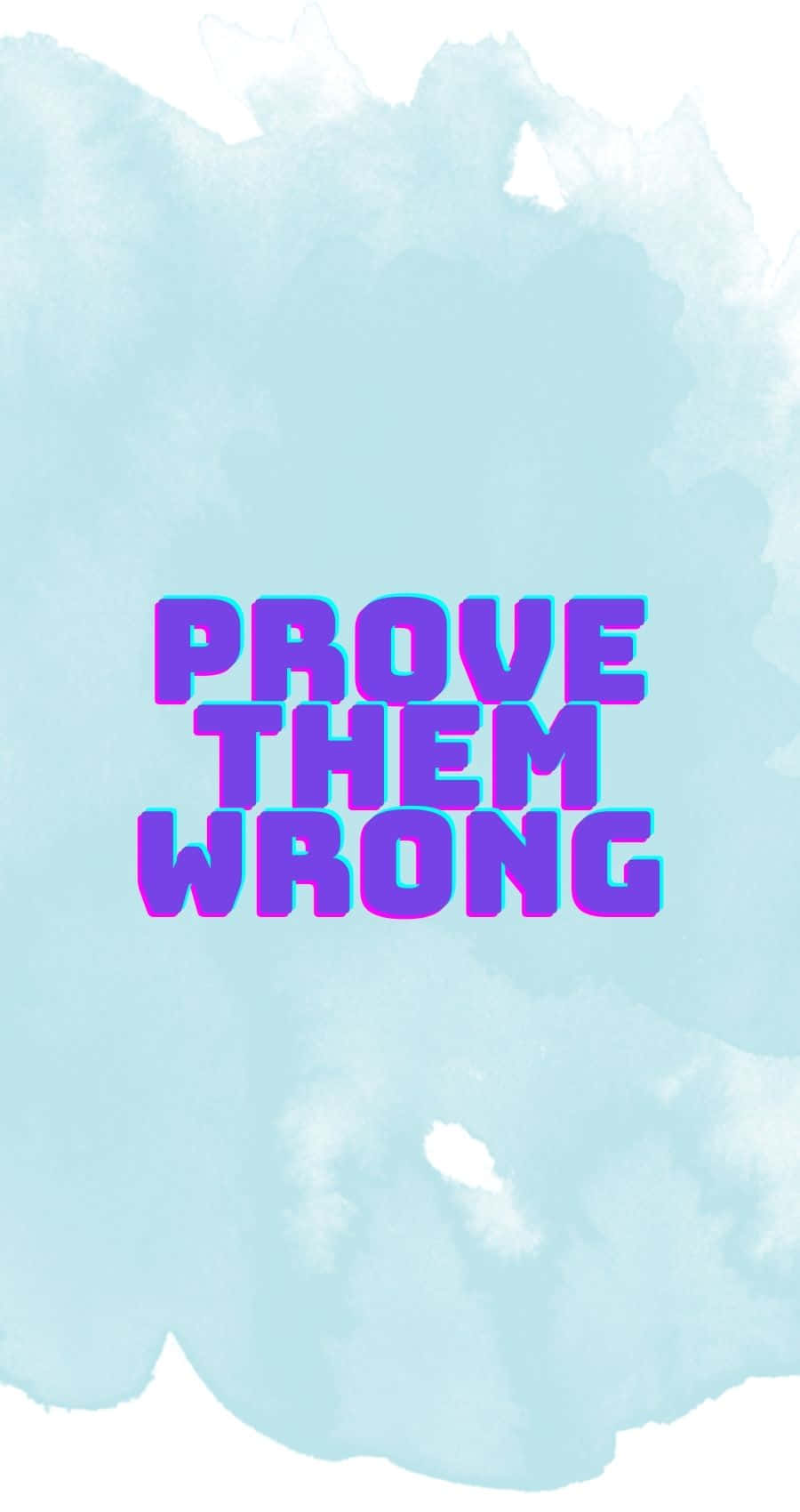 Download Prove Them Wrong Inspirational Quote Wallpaper | Wallpapers.com