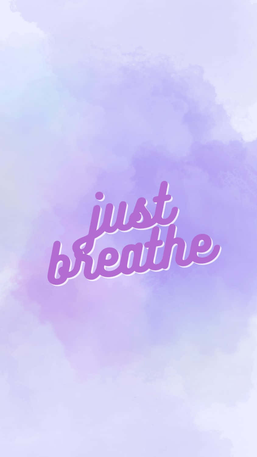 Purple Preppy Just Breathe Wallpaper Wallpaper