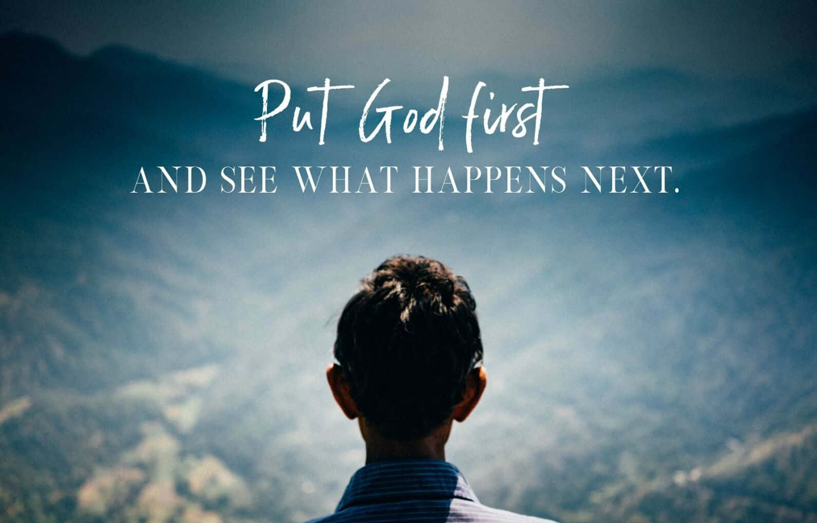 Put God First Inspirational Quote Wallpaper