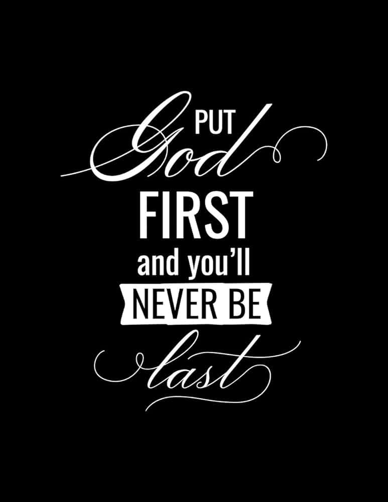 Put God First Inspirational Quote Wallpaper