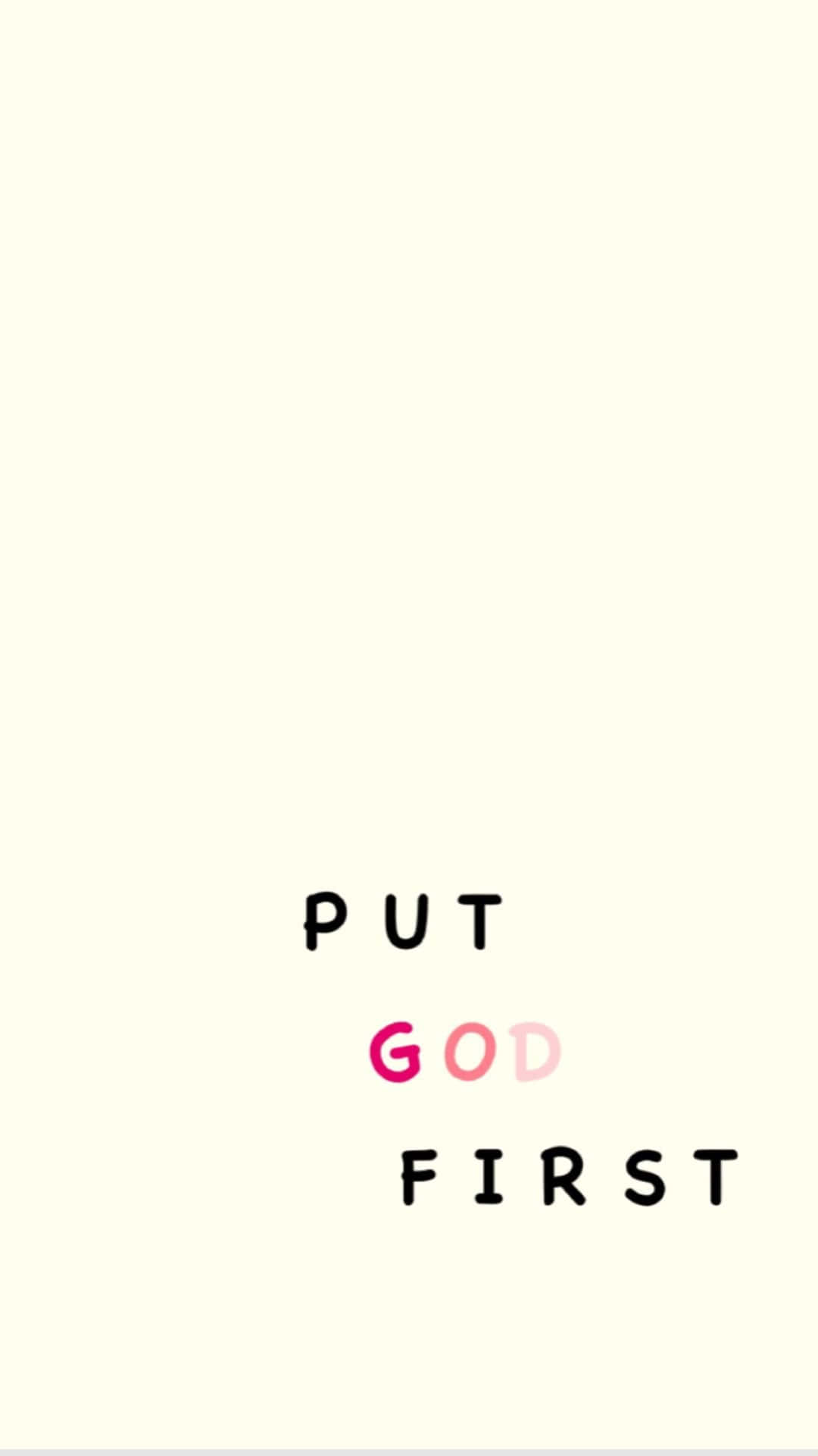 Put God First Spiritual Quote Background Wallpaper