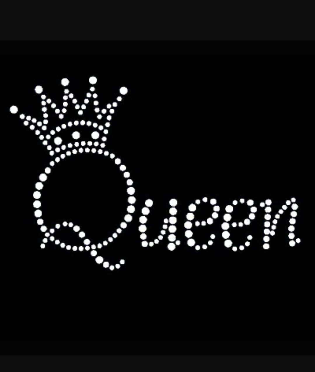A Black Background With The Word Queen On It