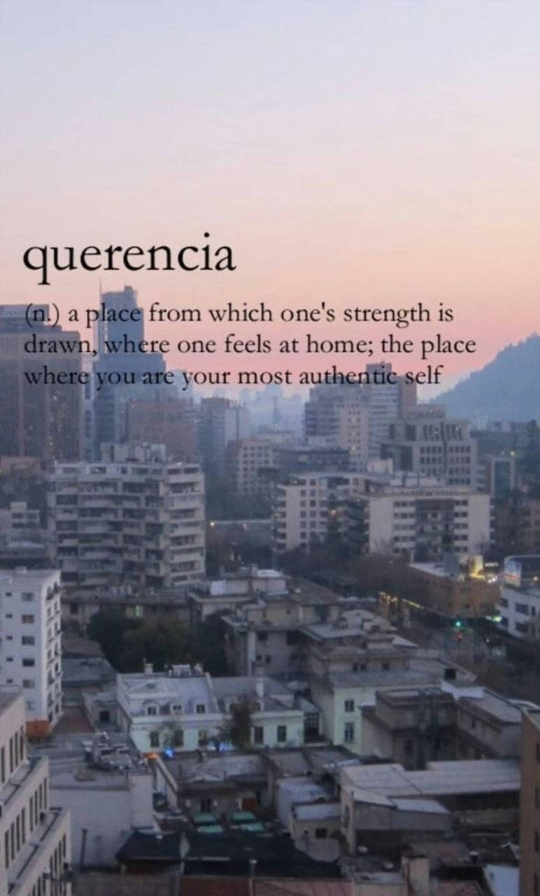 Querencia Authentic Self Definition Wallpaper