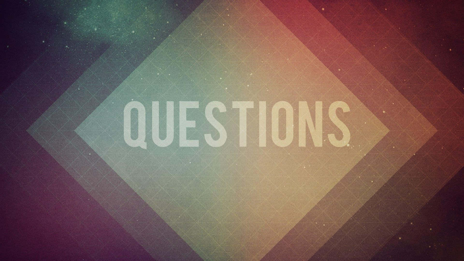 Questions - A Geometric Background With The Words
