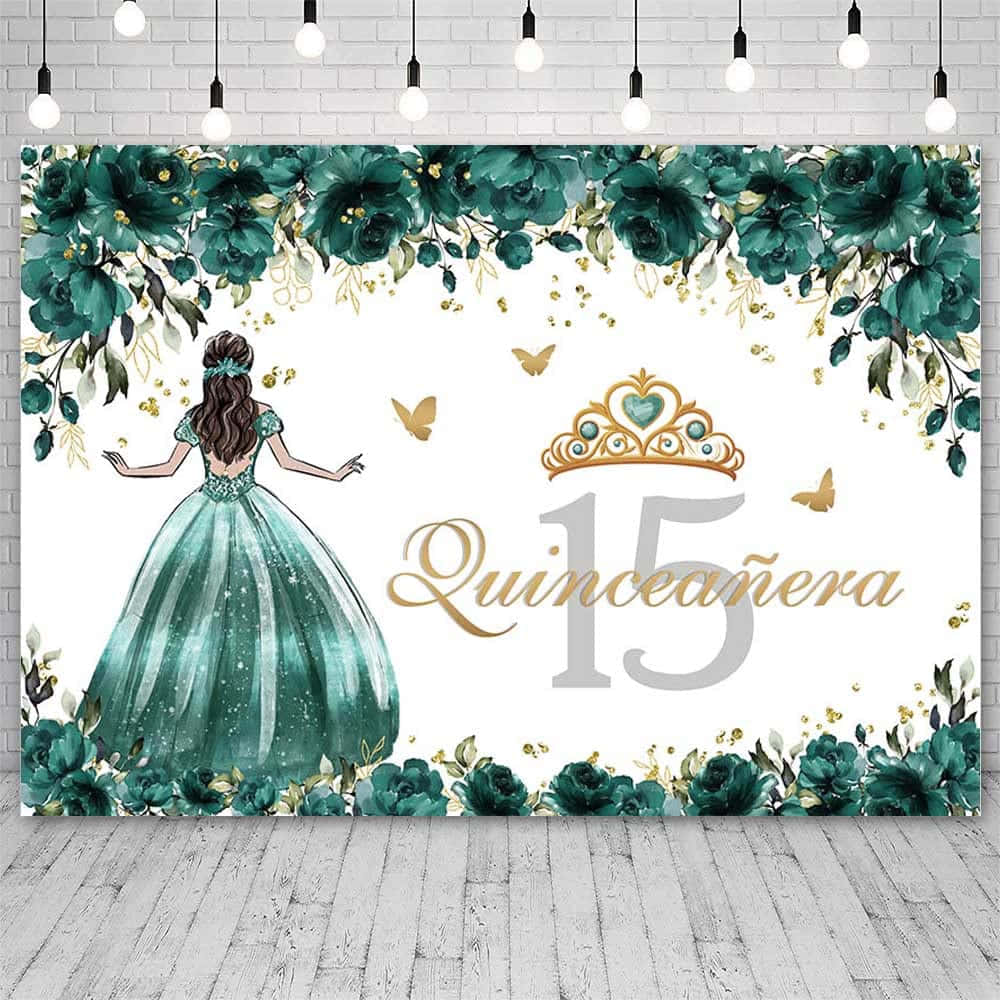 A Green And Gold Quinceanera Party Backdrop With A Girl In A Dress