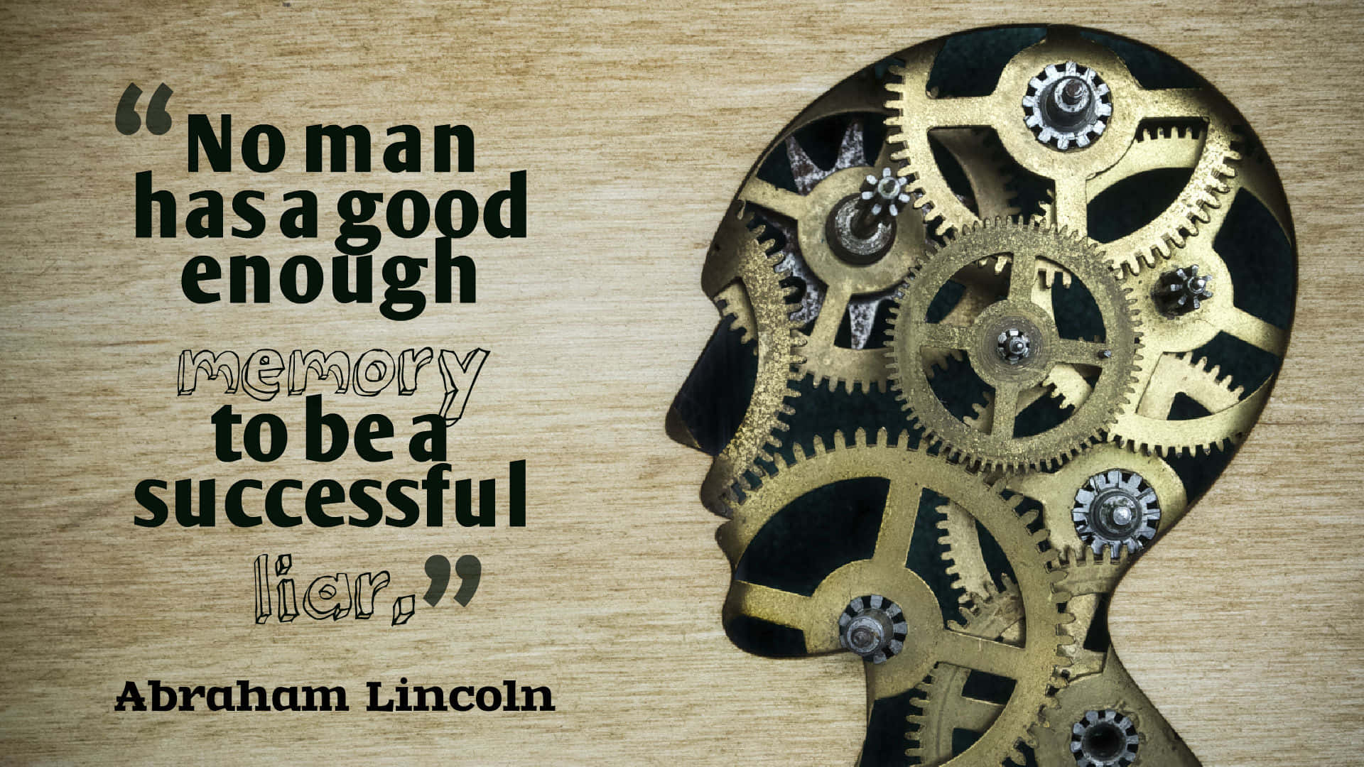 Quote From Abraham Lincoln With Deep Psychological Meaning Wallpaper