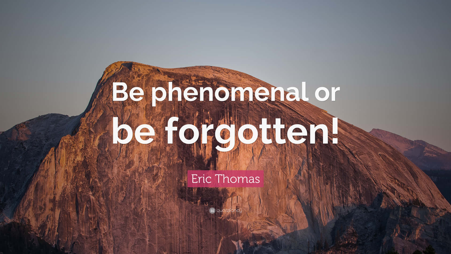 Quote On Being Phenomenal Wallpaper