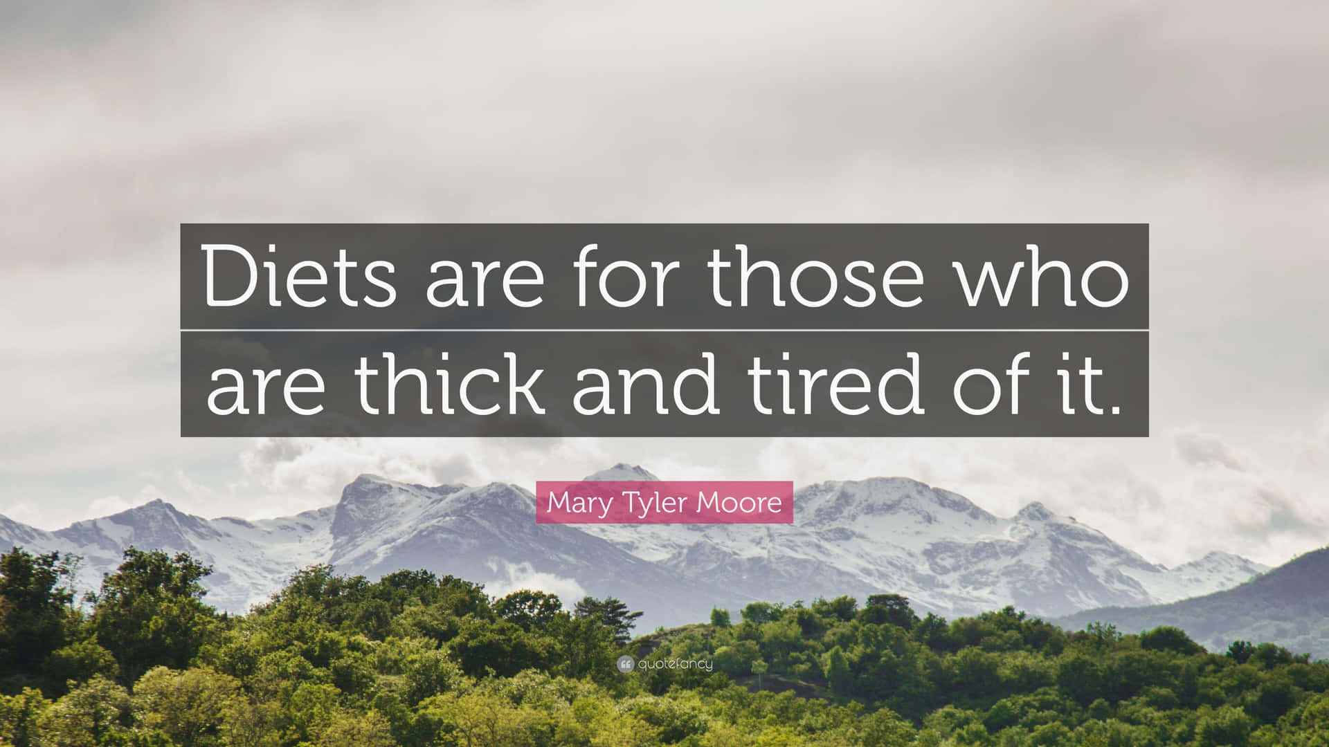 Quotes For Thick By Mary Tyler Moore Wallpaper