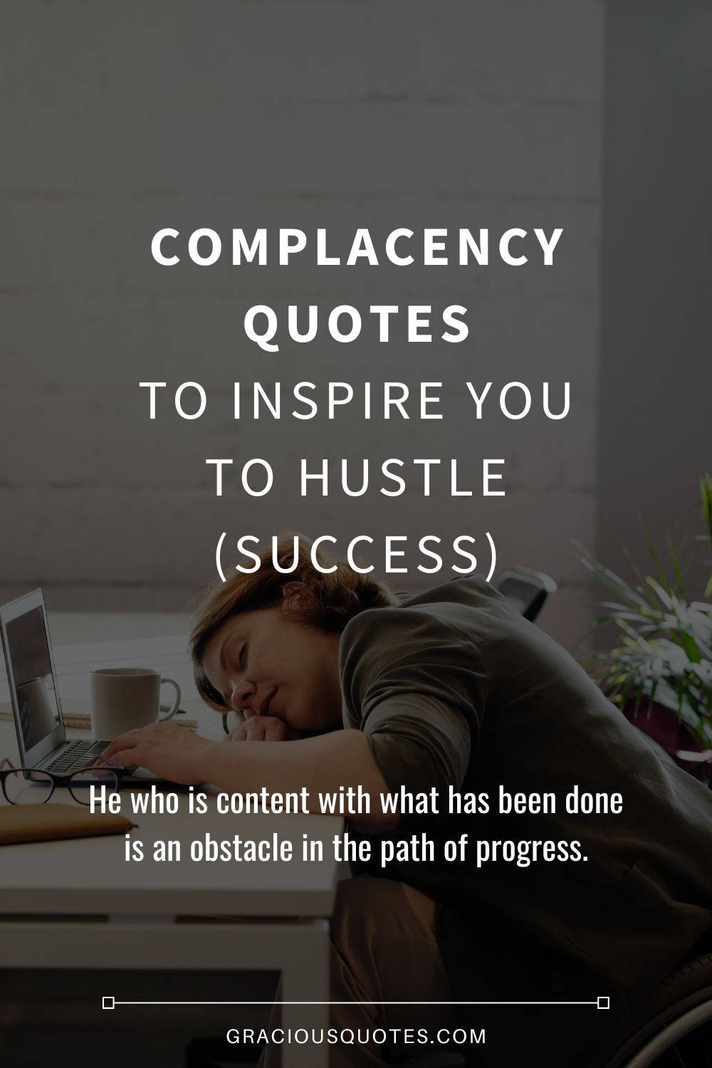 Quotes To Avoid Being Complacent Wallpaper