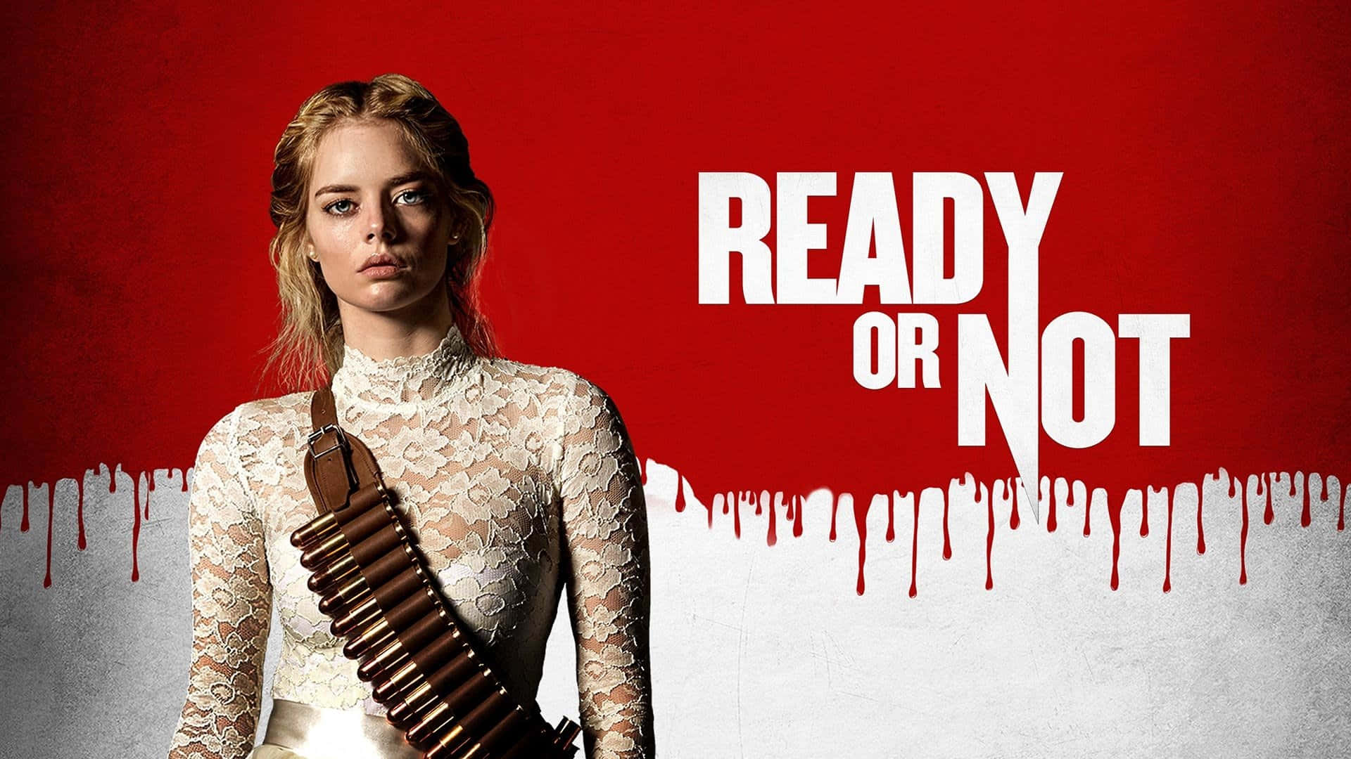 Ready Or Not Film Wallpaper