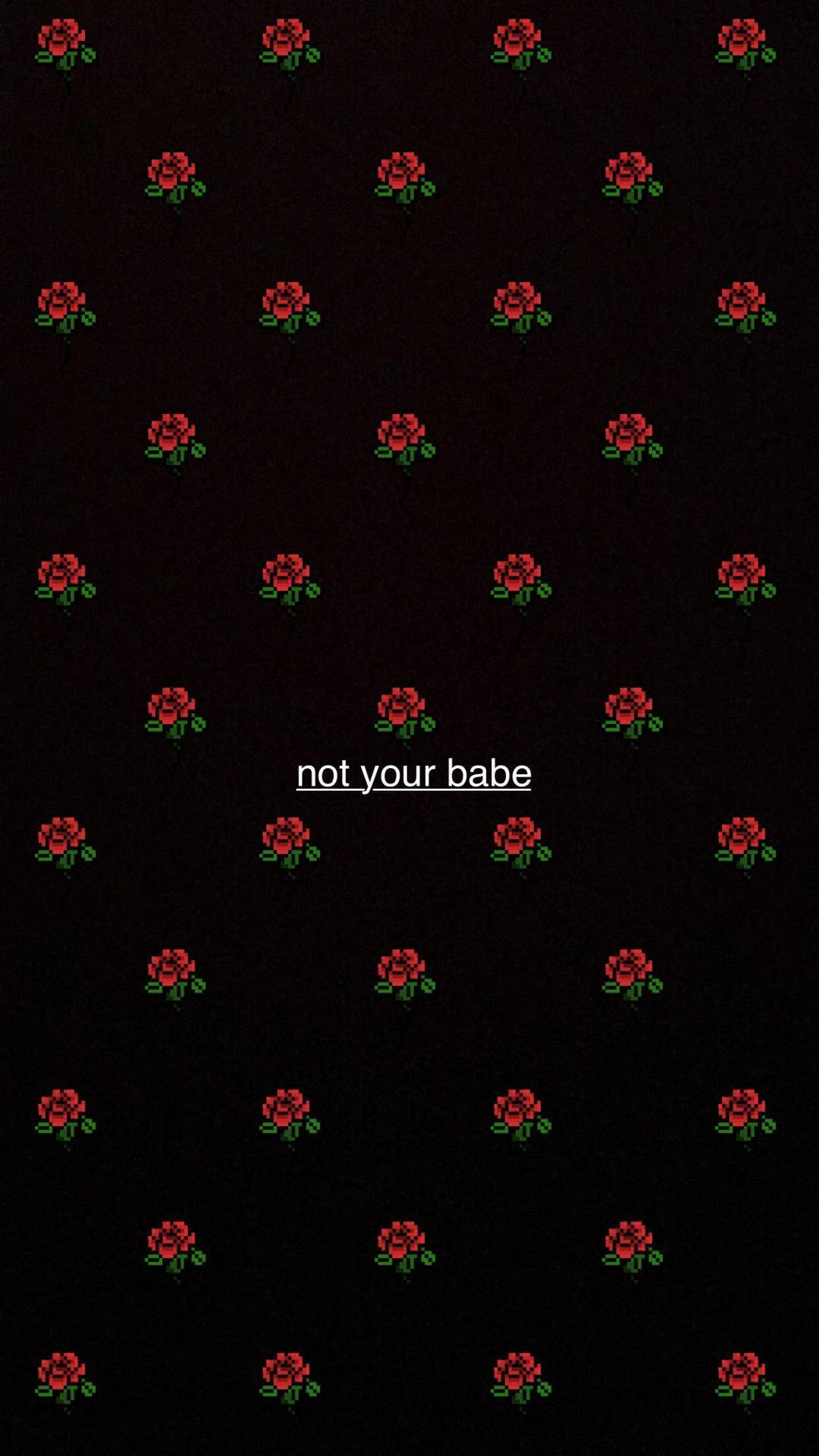 Red Baddie Not Your Babe Wallpaper