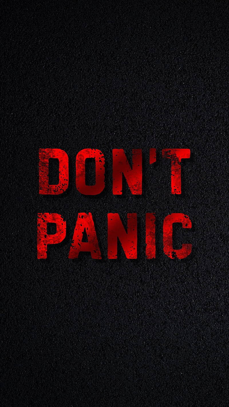 Red Don’t Panic Black Background Wallpaper