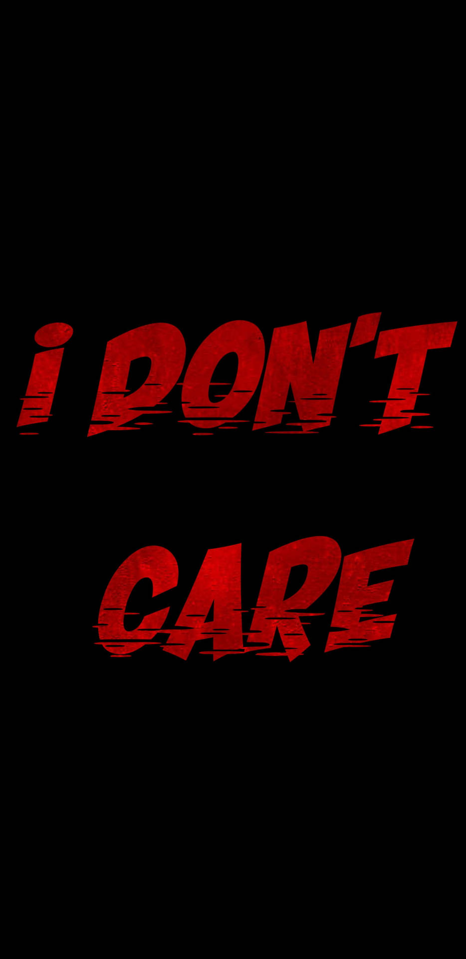 Red I Don't Care Sign