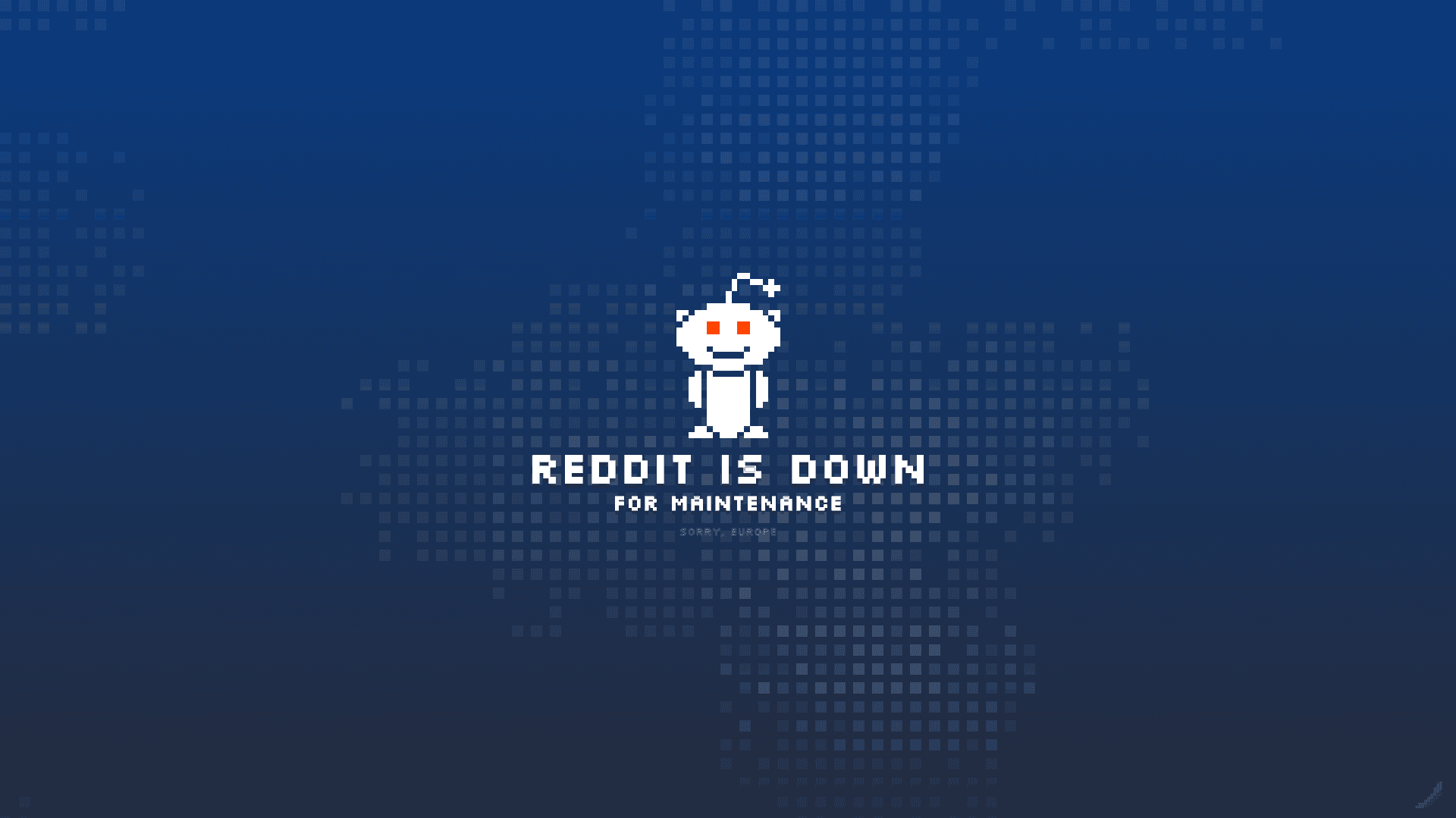 A Blue Background With The Words Reddit Is Down