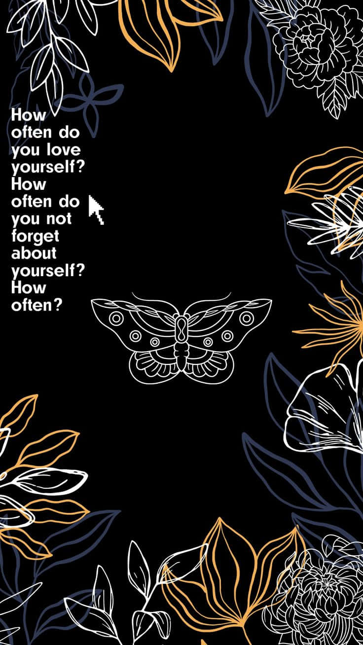 Reflective_ Questions_ Floral_ Butterfly_ Art Wallpaper