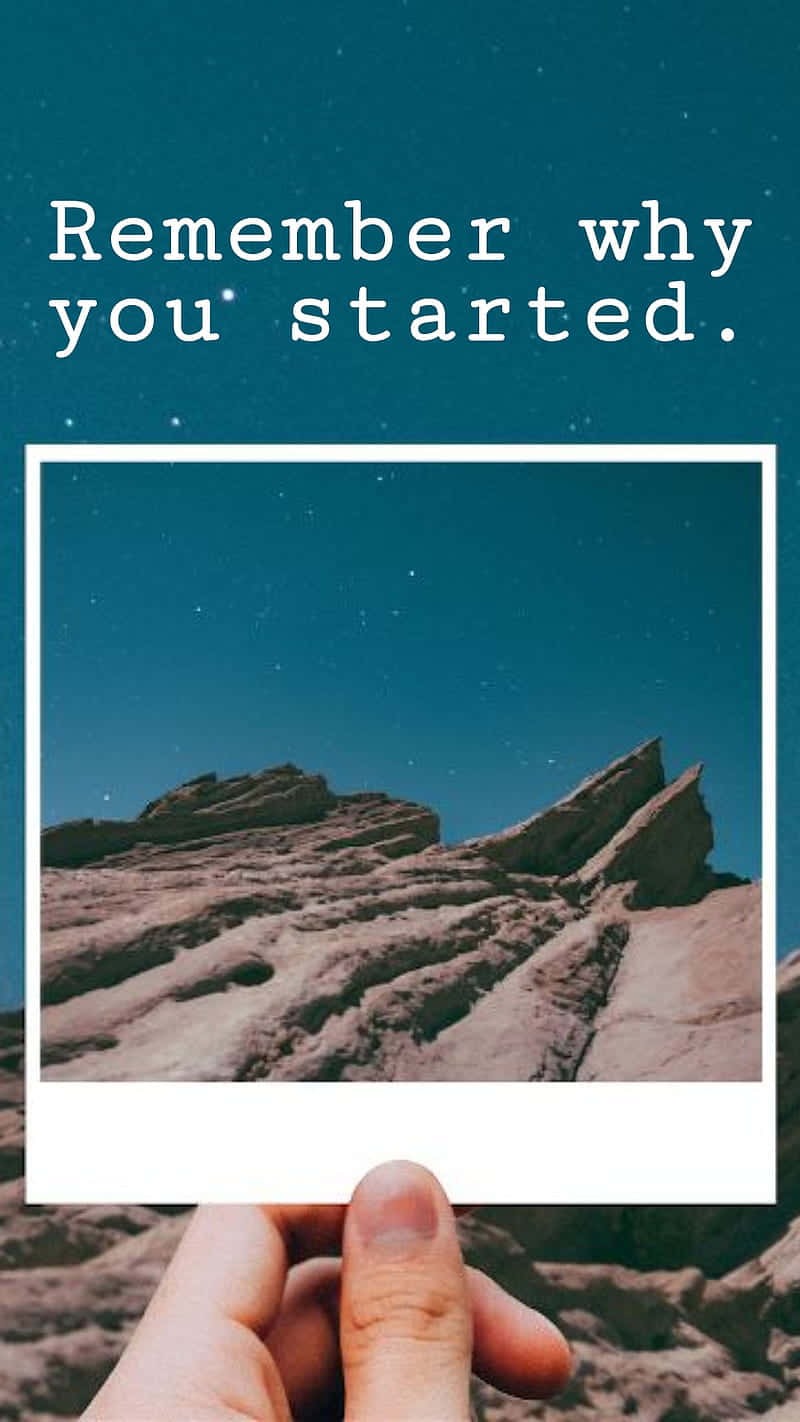 Remember why you started - it's never too late to get back on track. Wallpaper