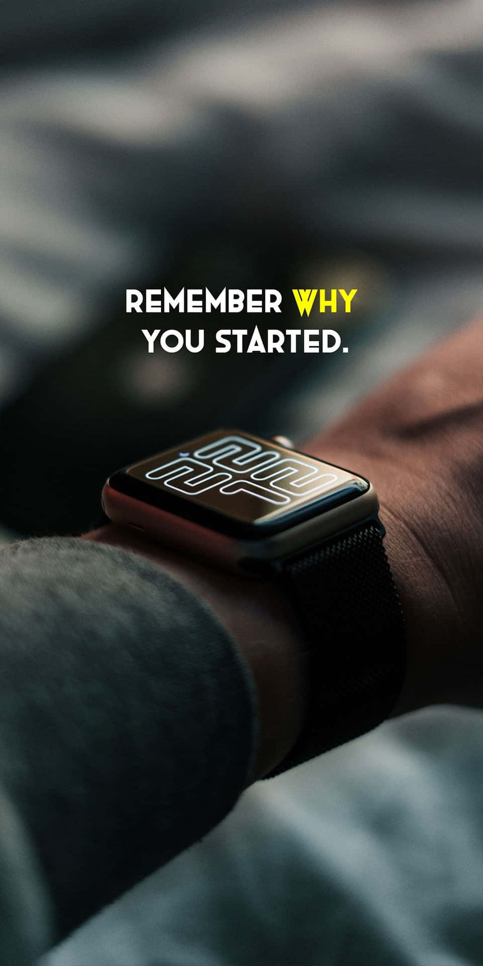 Don't forget why you started Wallpaper