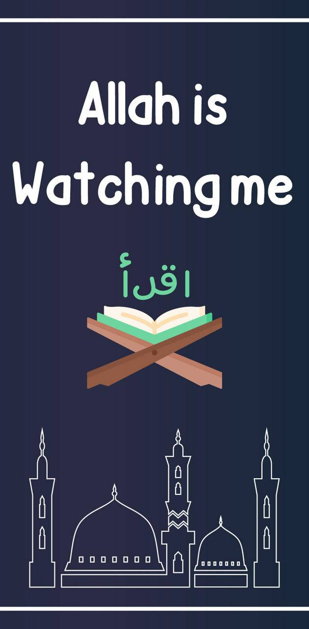 Reminder Allah Is Watching Me