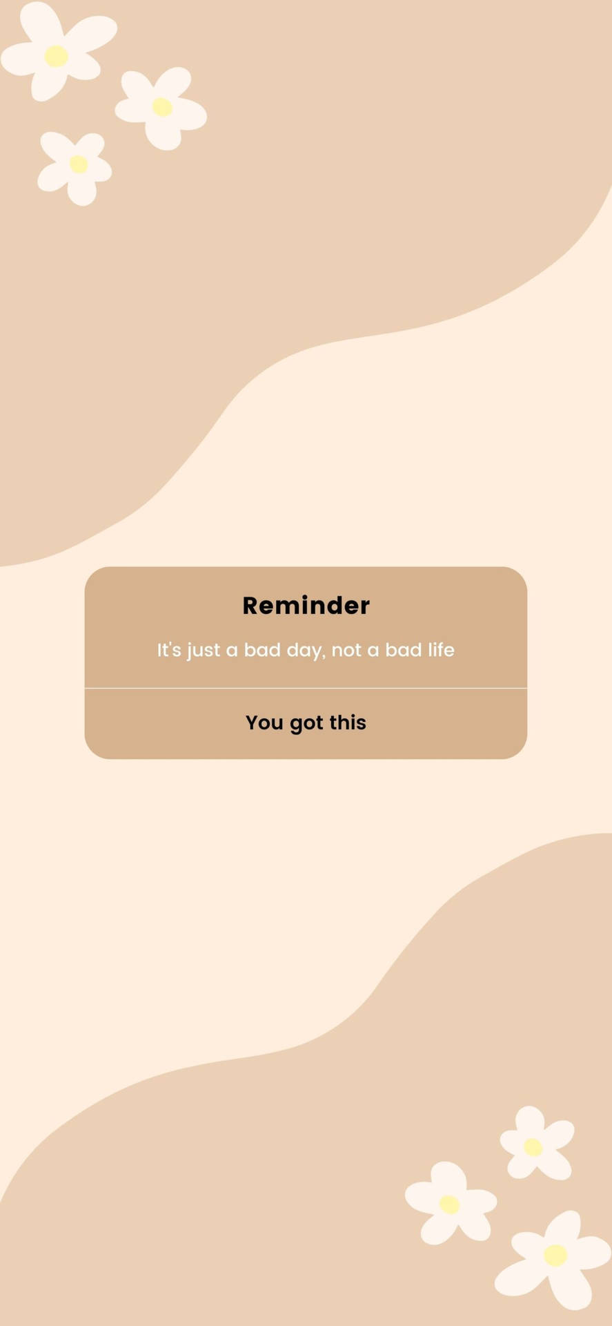 Reminder Beige Aesthetic Phone Quote Background