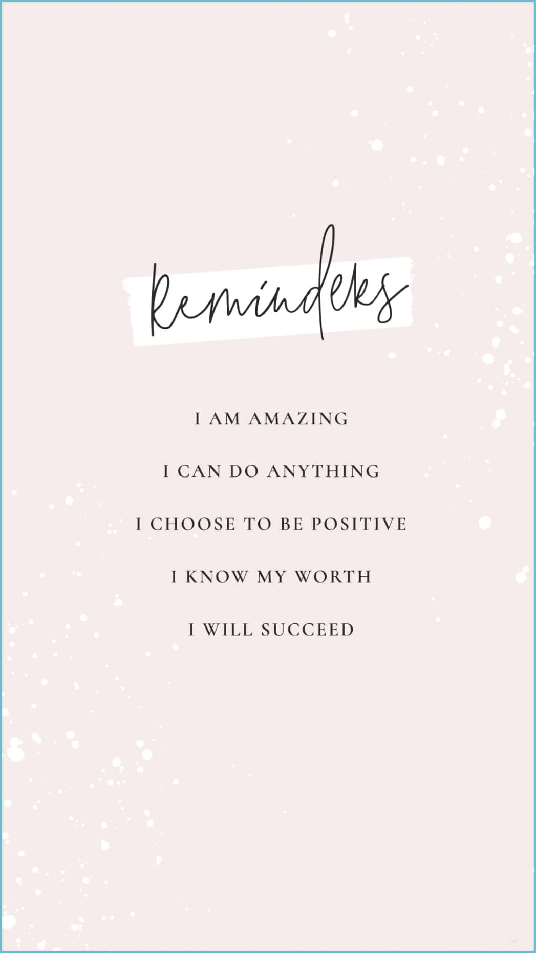 Reminders - A Beautiful Quote On A Pink Background