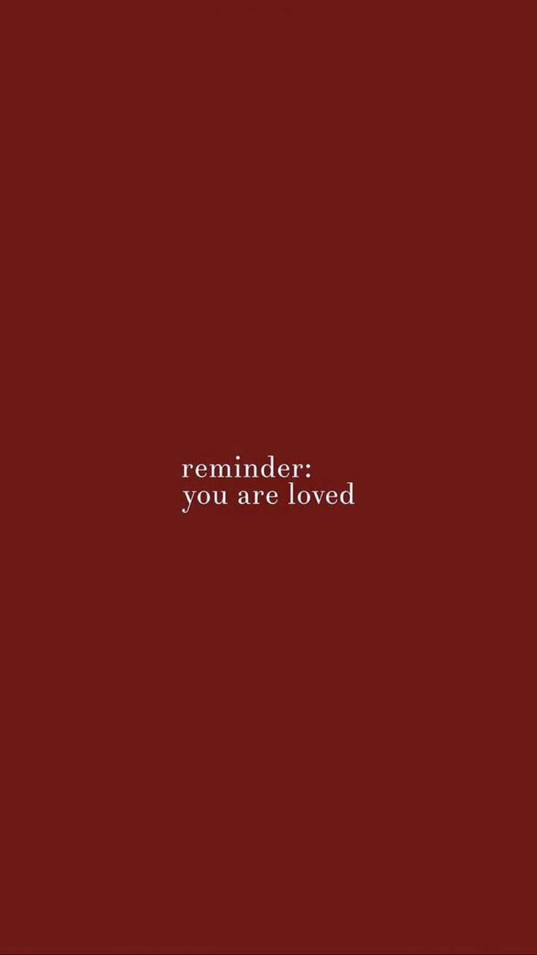 A Red Cover With The Words Remember You Are Loved