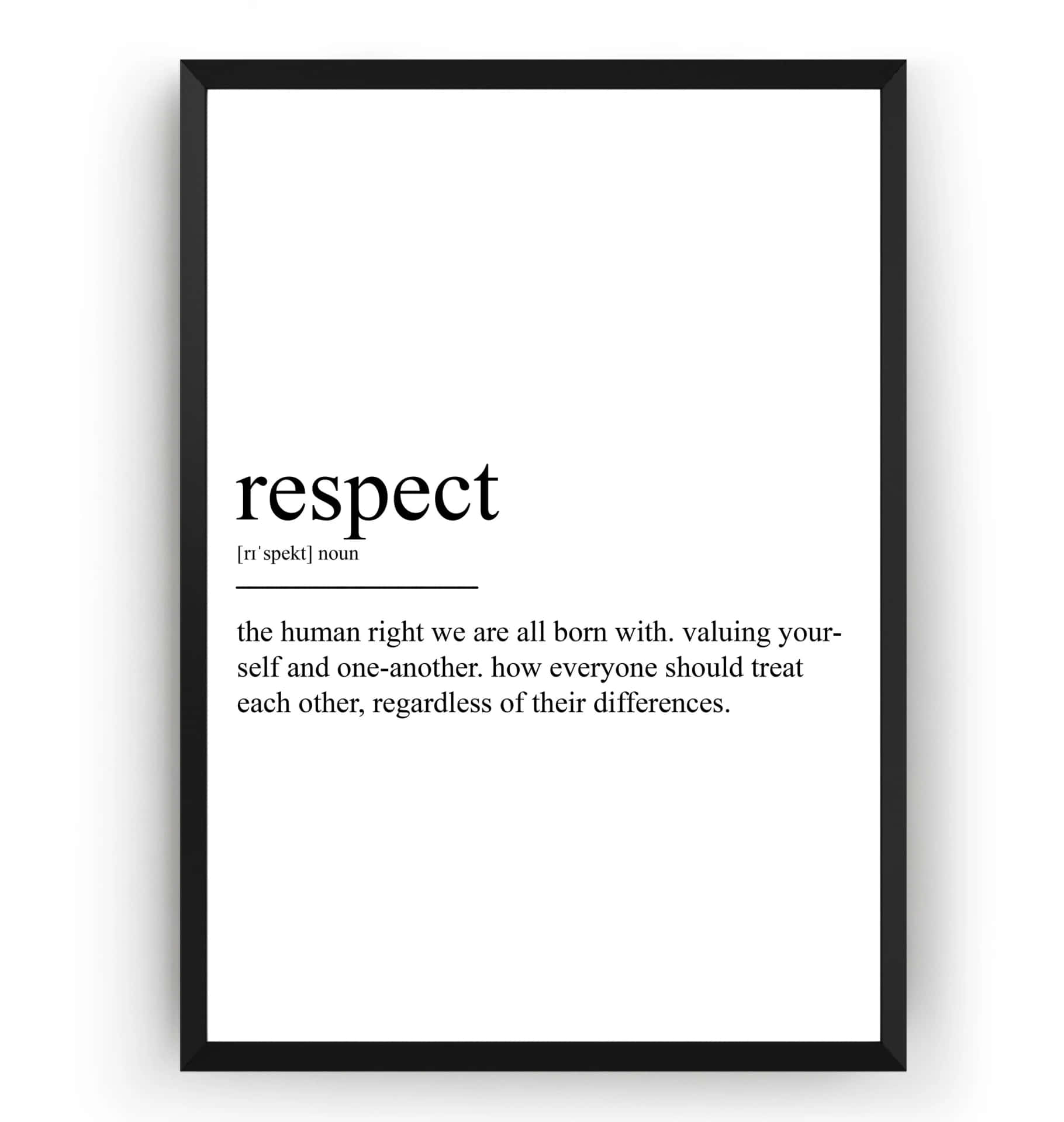 Respect - Framed Print