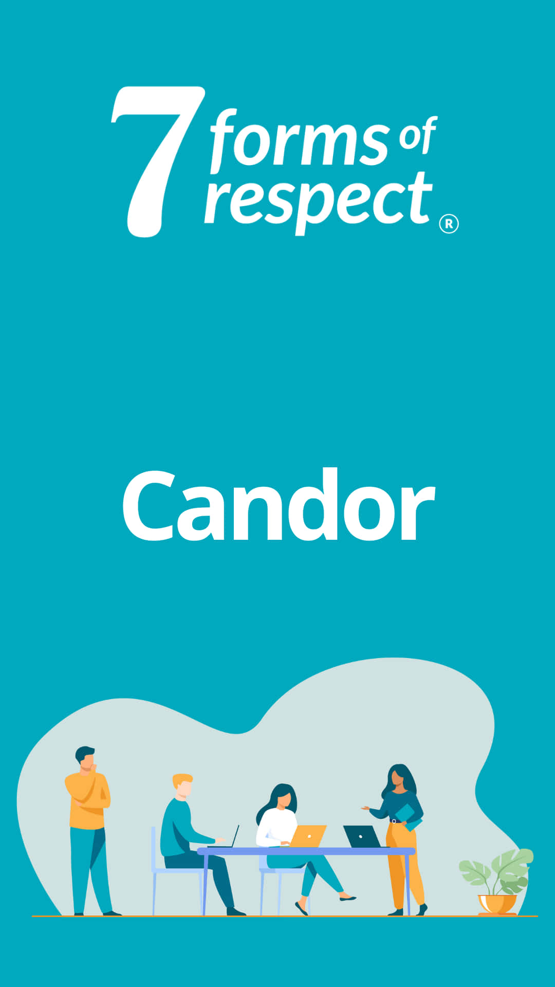 7 Forms Of Respect Candor