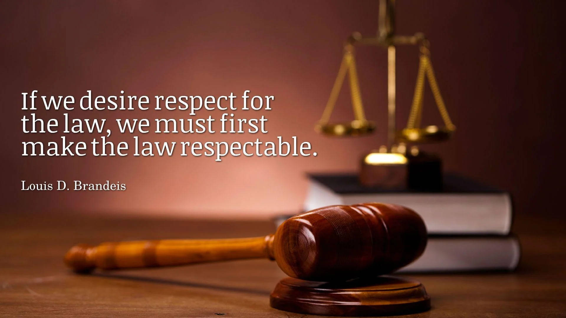 Respectable Lawyer Quote Wallpaper