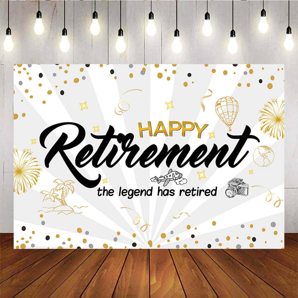 Happy Retirement The Legend Has Retired Backdrop