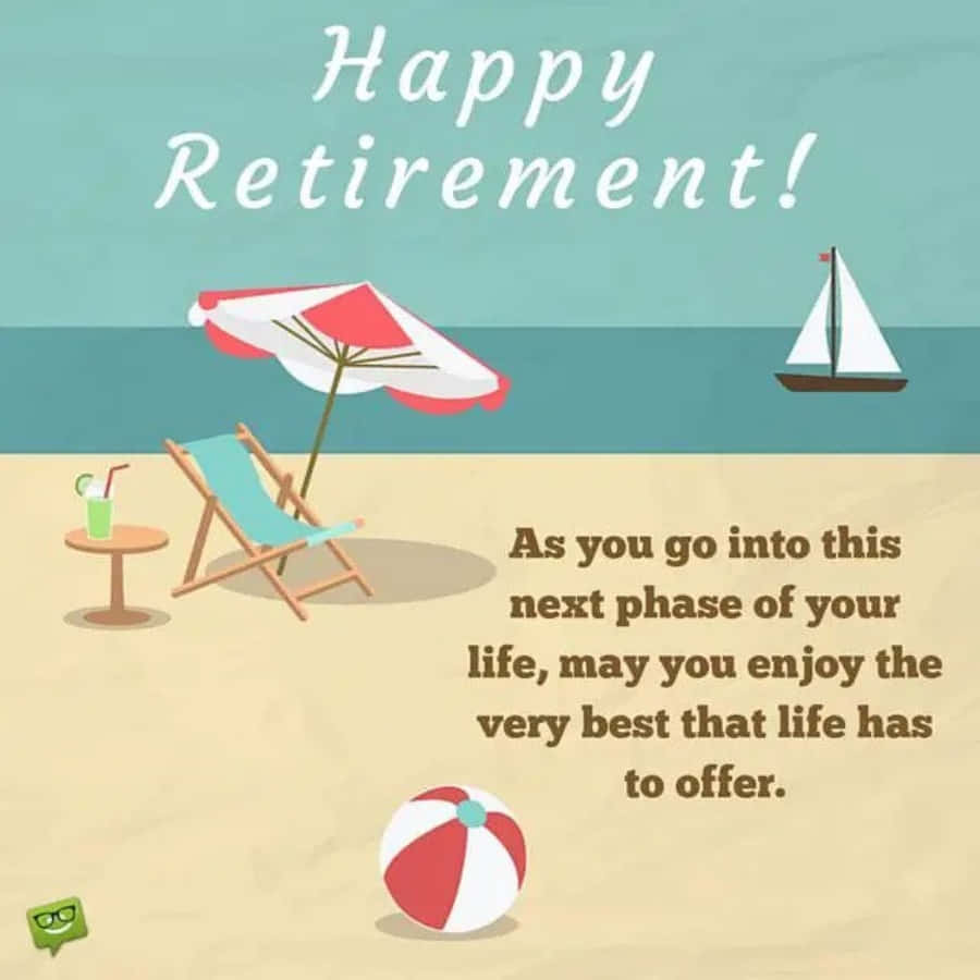 It's Time to Celebrate a New Chapter in Life - Retirement"