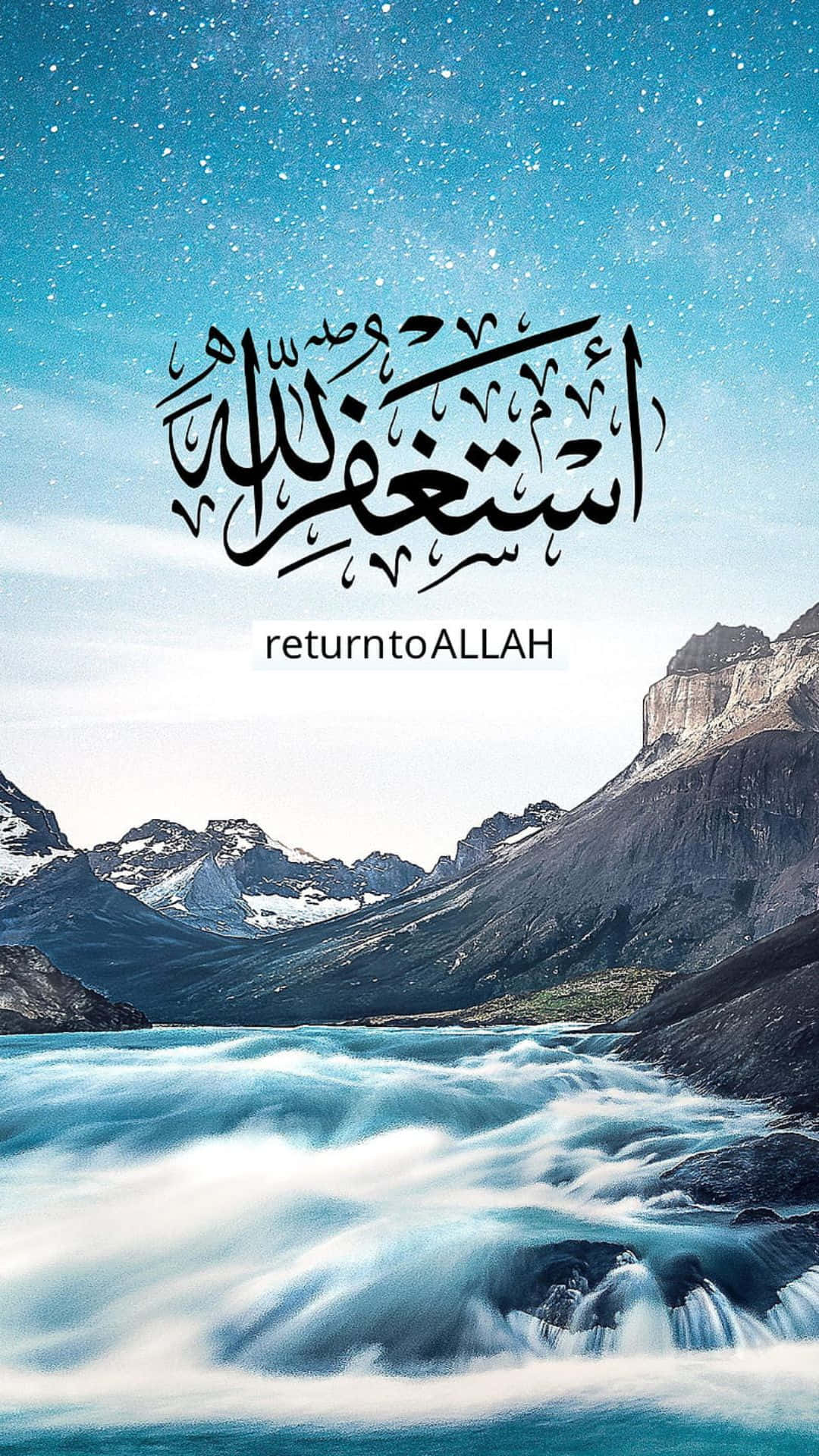 Kembali Ke Allah Kaligrafi Islam Pemandangan Sungai Gunung Wallpaper