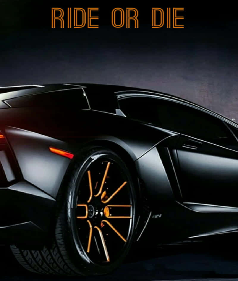 Ride or Die: Together Until The End Wallpaper