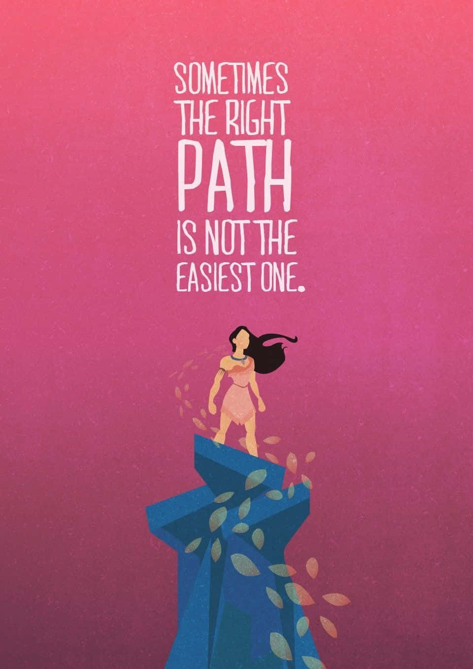 Right Path Not Easiest One Quote Wallpaper