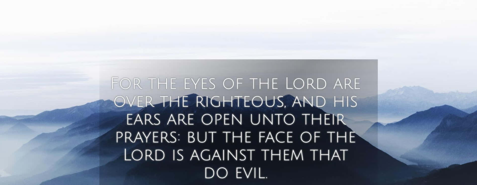 Righteous Eyes Of The Lord Quote Wallpaper