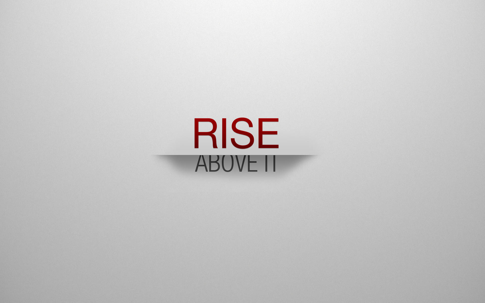 Rise Above It 3d Motivational Desktop