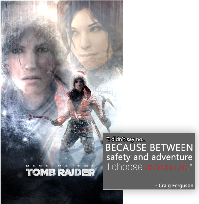 Riseofthe Tomb Raider Adventure Quote PNG