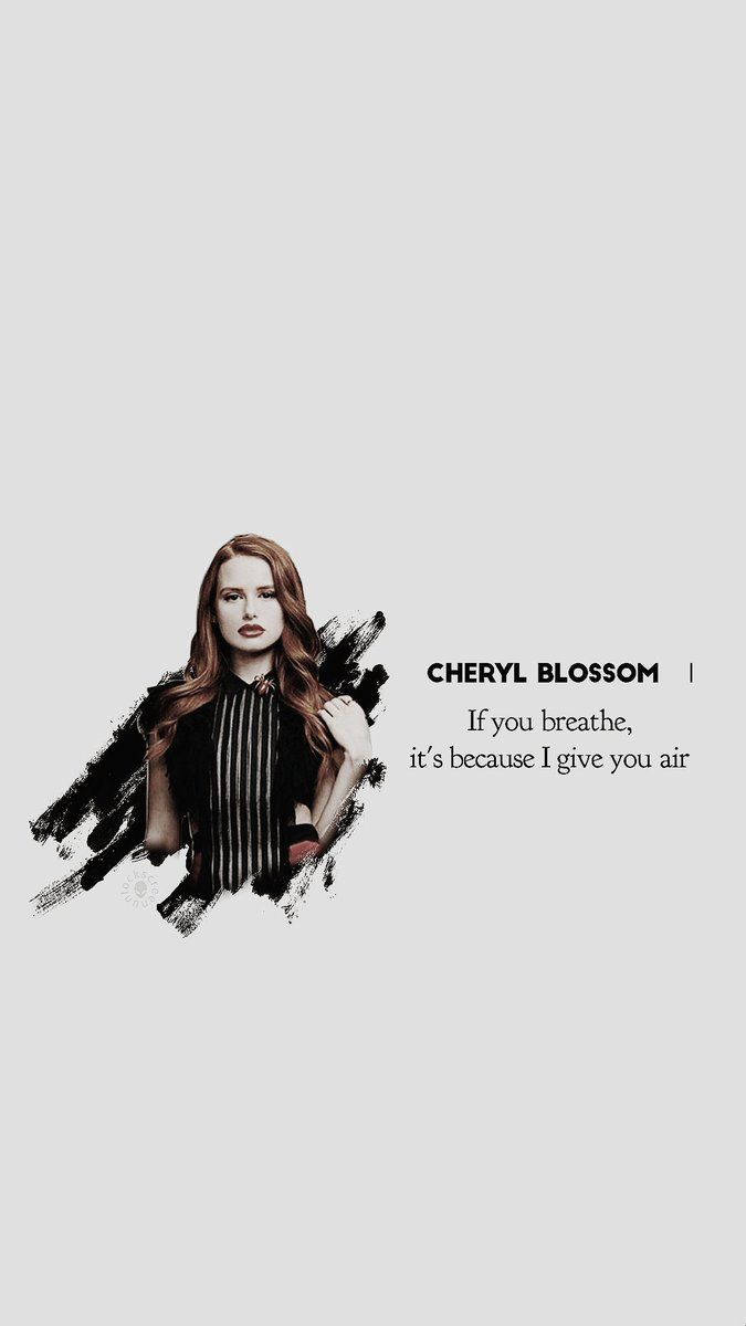 Riverdale Cheryl Blossom Quote Wallpaper