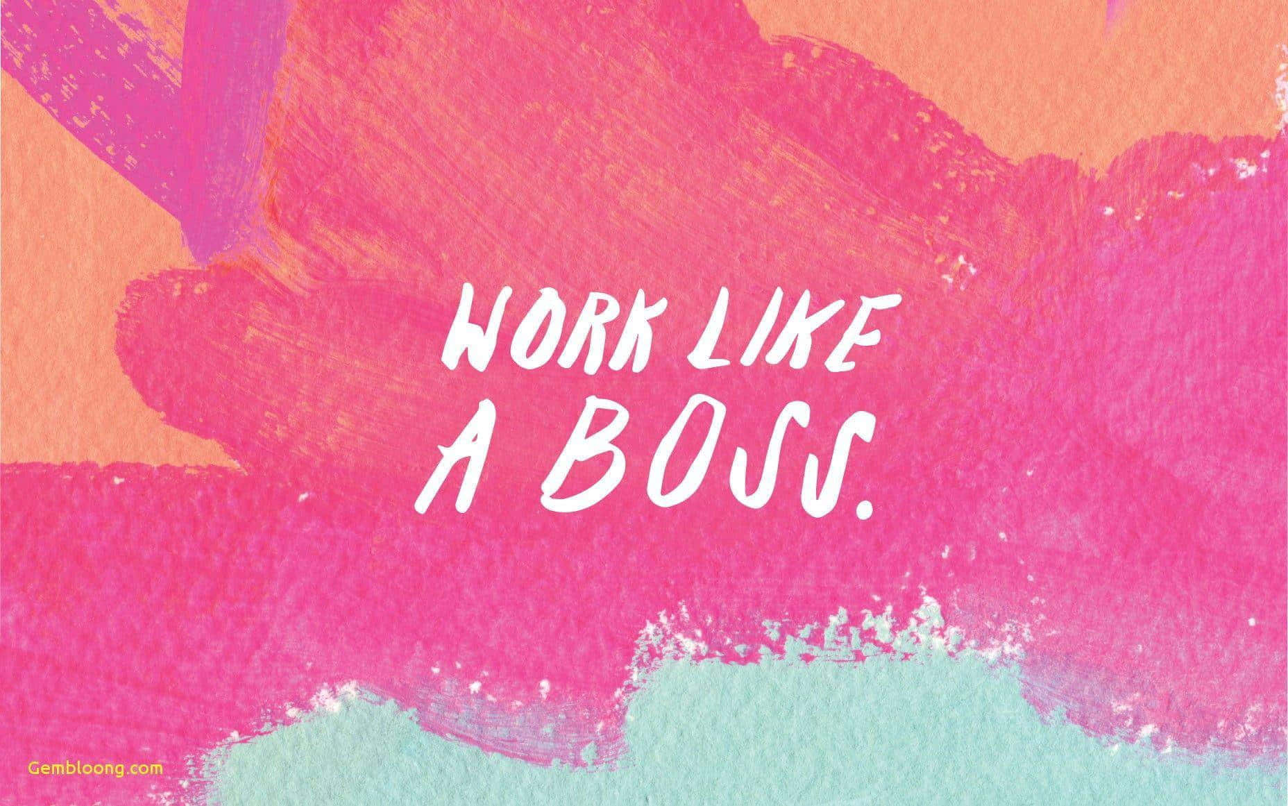 Work Like A Boog Wallpaper