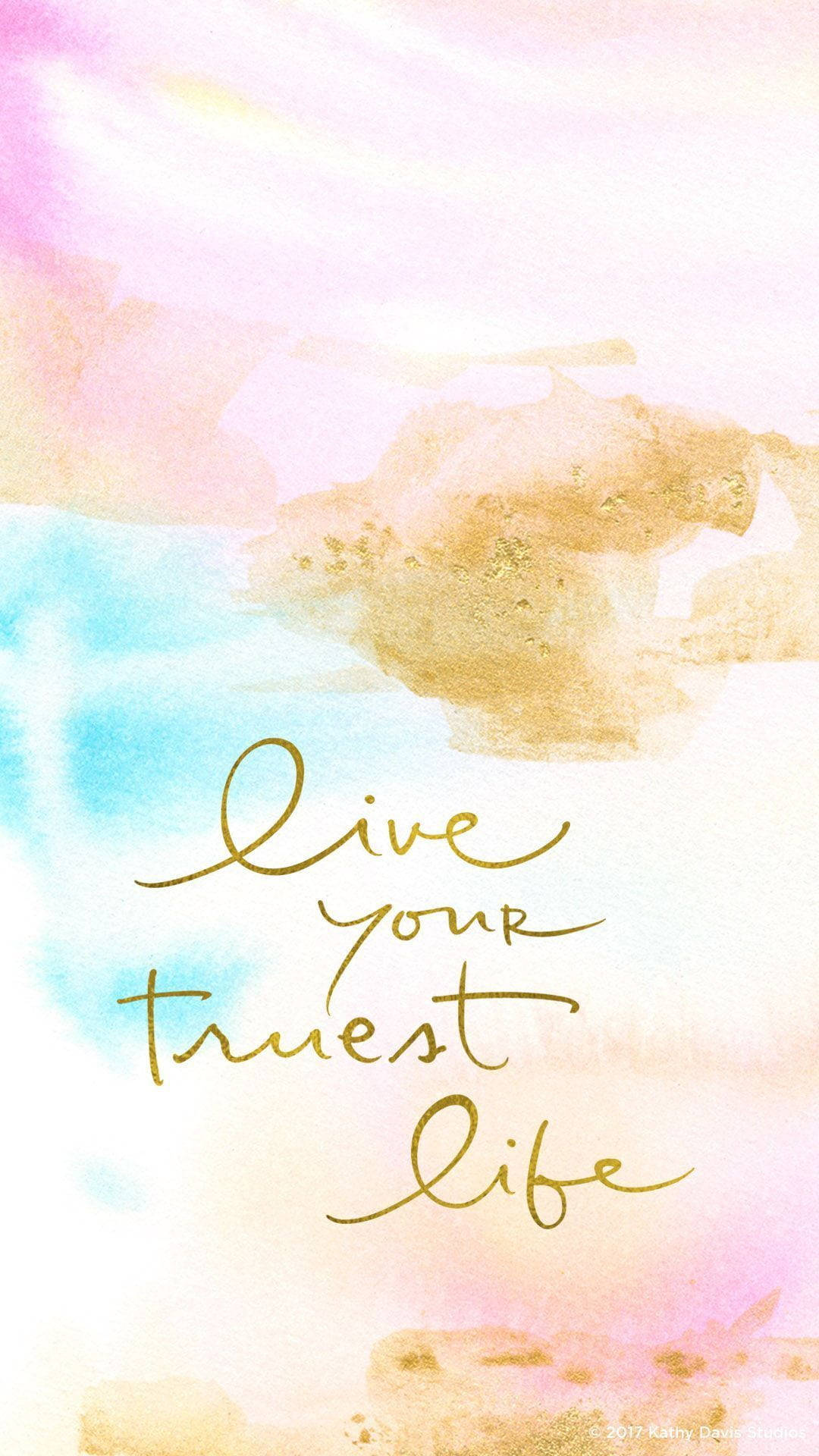 Rose Gold Tumblr Truest Life Quote Wallpaper