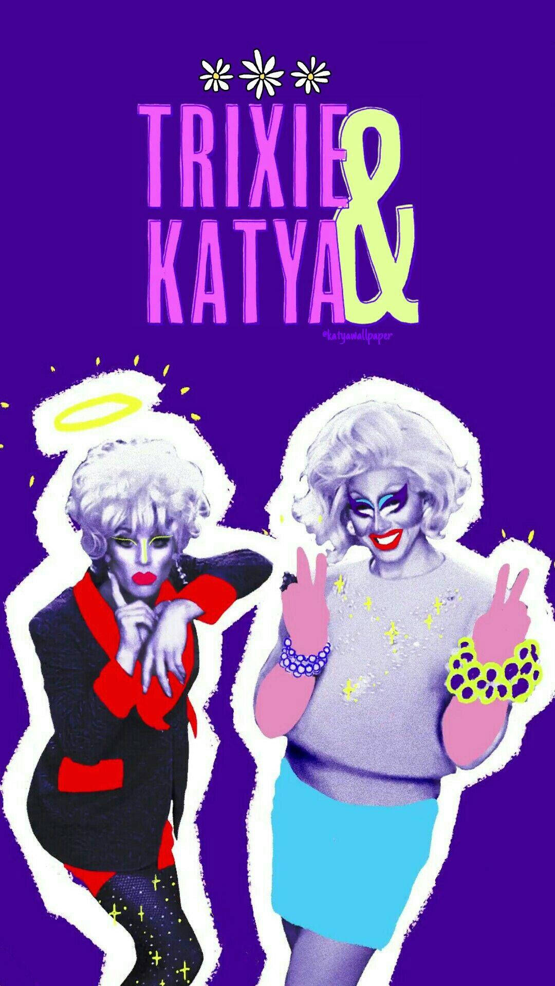 RuPaul's Drag Race Trixie Og Katya Wallpaper Wallpaper