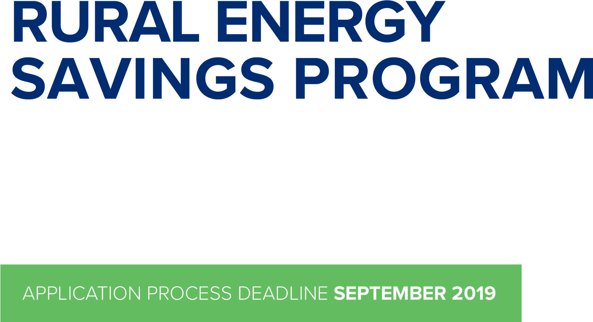 Rural Energy Savings Program Deadline PNG