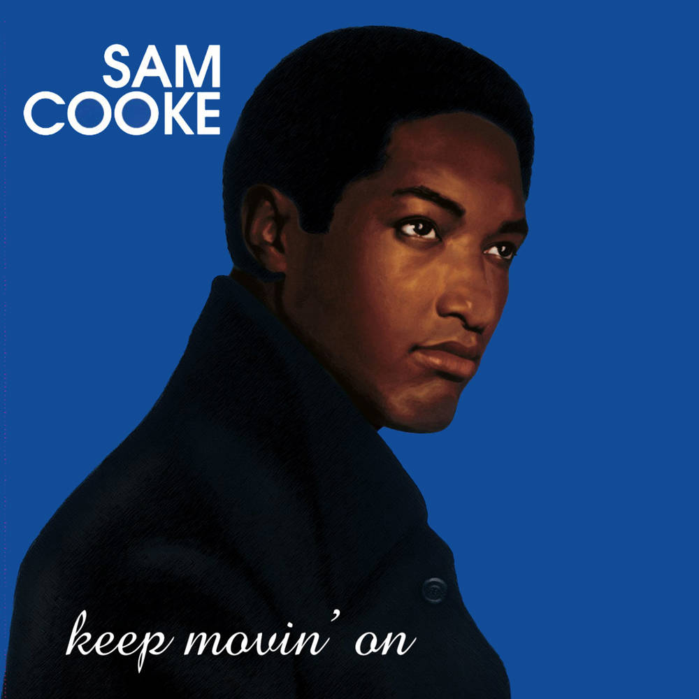 Sam Cooke Holde Movin On Album Wallpaper