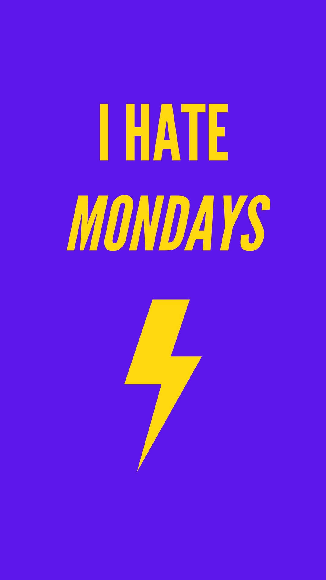 Savage Quote I Hate Mondays