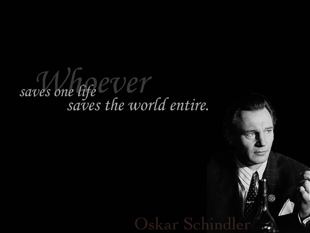 Schindler's List Oskar Schindler Liam Neeson Movie Quote Wallpaper
